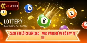 Cách Soi Lô Chuẩn Xác - Mẹo Vàng Để Về Bờ Đầy Tự Tin