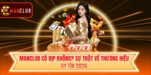 Manclub Có Bịp Không? Sự Thật Về Thương Hiệu Uy Tín 2026